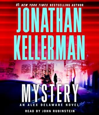 Mystery: An Alex Delaware Novel