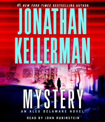 Mystery: An Alex Delaware Novel by Jonathan Kellerman
