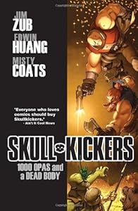 Skullkickers Volume 1: 1000 Opas and a Dead Body TP by Jim Zub  ,