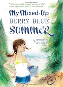 My Mixed-Up Berry Blue Summer by Jennifer Gennari