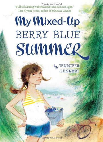 My Mixed-Up Berry Blue Summer by Jennifer Gennari