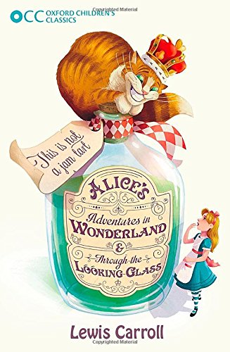 Alice's Adventures in Wonderland &amp; Through the Looking-Glass by Lewis Carroll