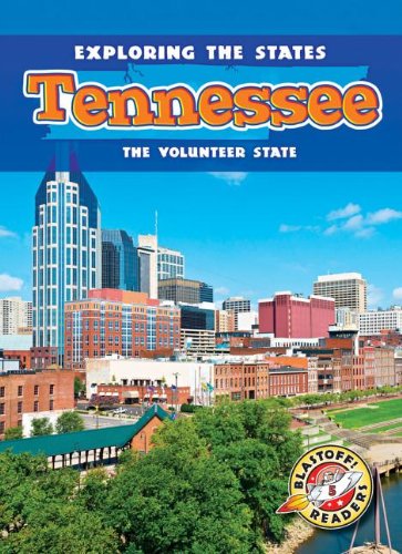 Tennessee: The Volunteer State by Amy Rechner