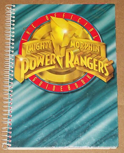 The Official Mighty Morphin Power Rangers Guidebook by Walt Disney Company