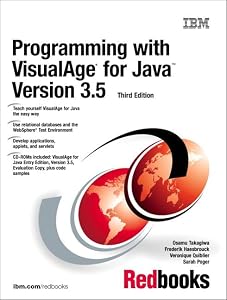 Programming With VisualAge for Java Version 3.5 (3rd Edition) by Osamu Takagiwa