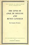 The lives of Ange de Joyeuse and Benet Canfield