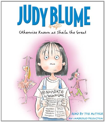 Otherwise Known as Sheila the Great (The Fudge Seres) by Judy Blume