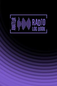 Amateur Radio Log Book: Journal For Ham Radio Operator Station