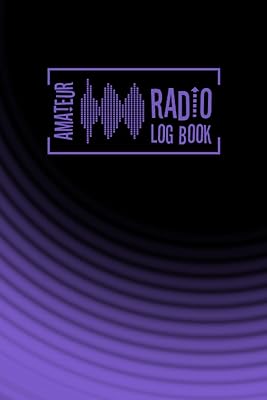 Amateur Radio Log Book: Journal For Ham Radio Operator Station