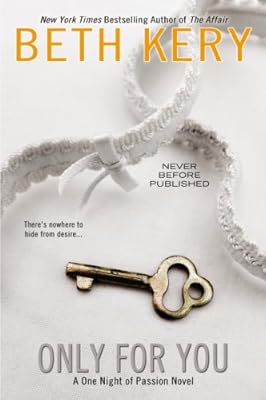 Only for You (One Night of Passion Book 3)