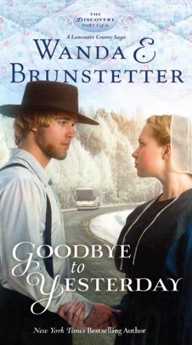 Goodbye to Yesterday by Wanda E. Brunstetter