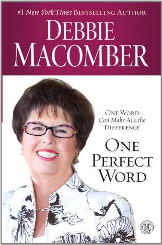 One perfect word by Debbie Macomber