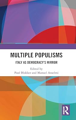 Multiple Populisms: Italy as Democracy's Mirror