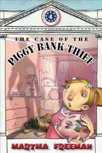 The Case of the Piggy Bank Thief (First Kids Mysteries)