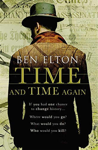 Time and Time Again: A Novel by Ben Elton