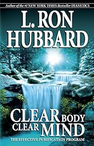 Clear Body, Clear Mind by L. Ron Hubbard