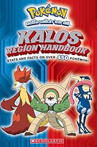 Pokemon: Kalos Region Handbook by Scholastic Editorial
