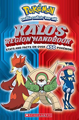 Pokemon: Kalos Region Handbook by Scholastic Editorial