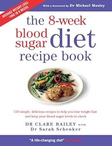 The 8-Week Blood Sugar Diet Recipe Book by Clare Bailey