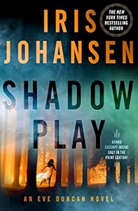 Shadow Play: An Eve Duncan Novel