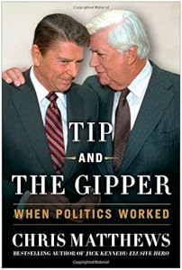 Tip and the Gipper: When Politics Worked
