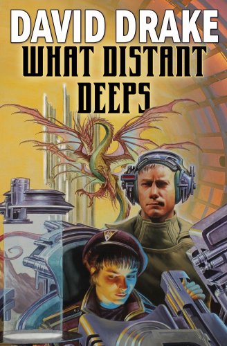 What Distant Deeps by David Drake