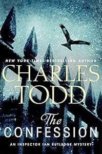 The Confession: An Inspector Ian Rutledge Mystery