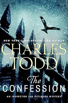 The Confession: An Inspector Ian Rutledge Mystery