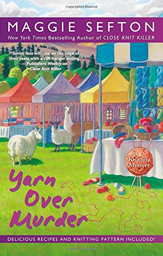 Yarn over murder by Maggie Sefton