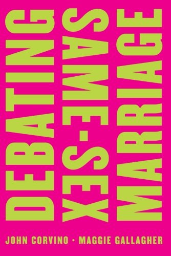 Debating Same-Sex Marriage by John Corvino