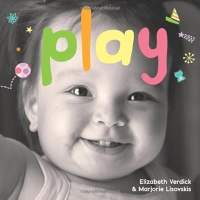 Play: A board book about playtime
