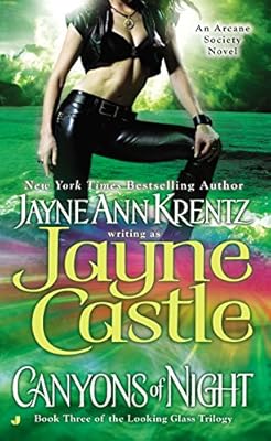 Canyons of Night: Book Three of the Looking Glass Trilogy (Arcane Society Series 12)