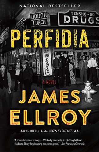 Perfidia: A novel by James Ellroy