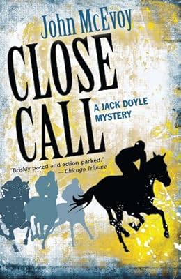Close Call: A Jack Doyle Mystery (Jack Doyle Series)