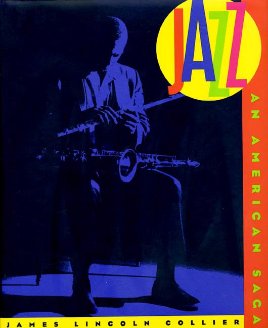 Jazz: An American Saga by James Lincoln Collier