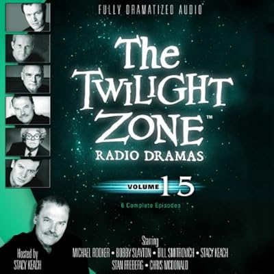 The Twilight Zone Radio Dramas, Volume 15