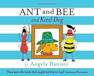 Ant and Bee and Kind Dog