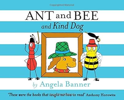 Ant and Bee and Kind Dog