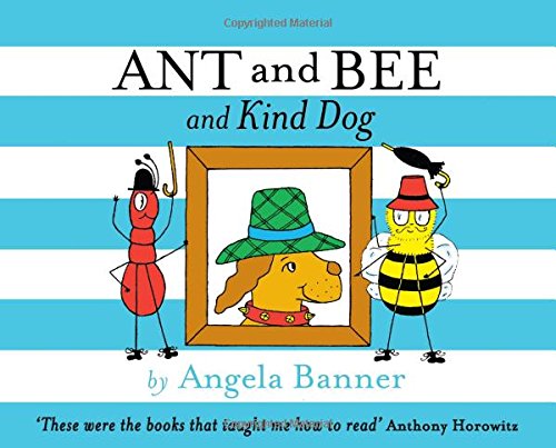 Ant and Bee and Kind Dog by Angela Banner