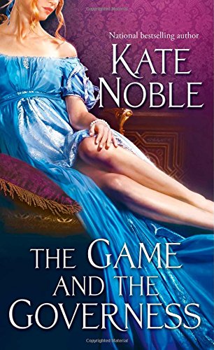 The Game and the Governess by Kate Noble
