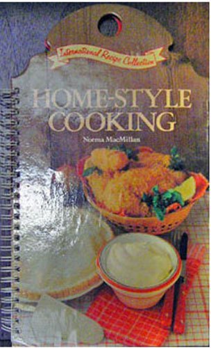 Home-Style Cooking by Norma MacMillan
