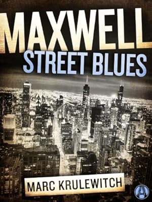 Maxwell Street Blues (Jules Landau Mystery)