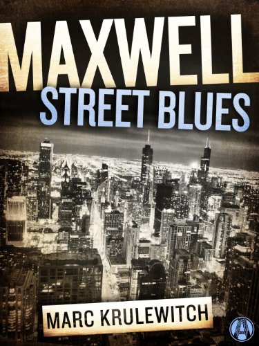 Maxwell Street Blues (Jules Landau Mystery) by Michael Murphy
