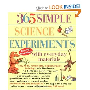 365 Simple Science Experiments with Everyday Materials