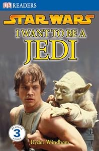 I Want To Be A Jedi (Turtleback School & Library Binding Edition) (Dk Readers Level 3: Star Wars)