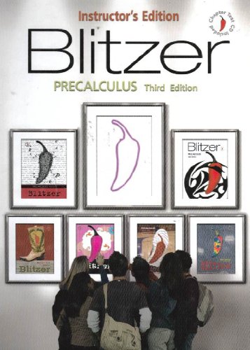 Blitzer Precalculus - Instructor's Edition by Robert Blitzer
