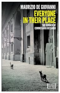 Everyone in Their Place: The Summer of Commissario Ricciardi