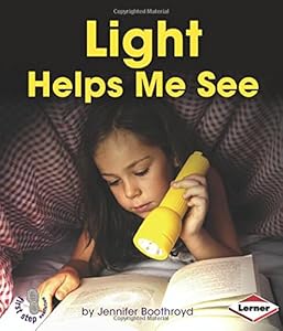 Light Helps Me See