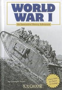 World War I: An Interactive History Adventure