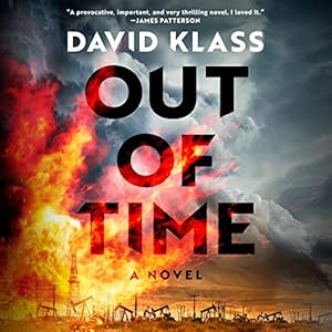 Out of Time: A Novel by David Klass